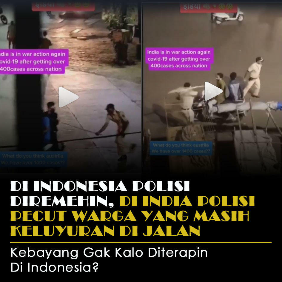 Pake Pecut! Cara Polisi India Maksa Warganya #DiRumahAja Nih! Indonesia Mau Kayak Gini Juga?